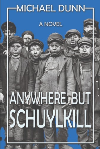 Book cover for Anywhere But Schuylkill, with black and white breaker boys against a blue background