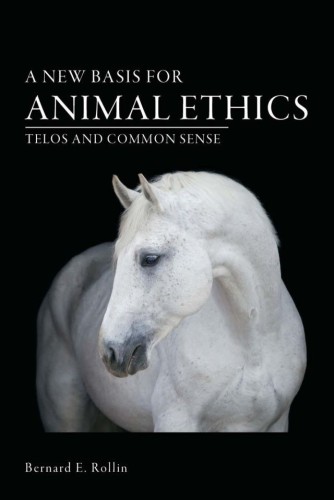 This book, the culmination of forty years of theorizing about the moral status of animals, explicates and justifies society’s moral obligation to animals in terms of the commonsense metaphysics and ethics of Aristotle’s concept of telos. Rollin uses this concept to assert that humans have a responsibility to treat animals ethically. Aristotle used the concept, from the Greek word for "end" or "purpose," as the core explanatory concept for the world we live in. We understand what an animal is by what it does. This is the nature of an animal, and helps us understand our obligations to animals.
Review
“Bernie Rollin is a philosopher whose head is most definitely not in the clouds. Instead, it’s on our farms and slaughter plants, in our testing laboratories, in our rodeo arenas, and on our hunting grounds—in short, all the places where humans use animals as they see fit. He’s given us a lucid, compelling blueprint for how to reimagine our relationship with animals, driven by a social ethic that is common to us all and filled with common sense. This is yet another important book from one of the pre-eminent impact players in the contemporary animal protection movement.”— Wayne Pacelle , president & CEO, The Humane Society of the United States

Rollin has the ability to speak to each reader as if s/he is the only person he is talking to. He is a remarkable talent and brilliant teacher. A great read, a must read.”— Alan Goldberg 
