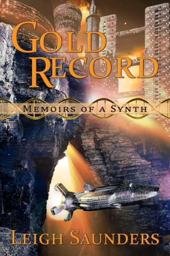 The cover of Leigh Saunders' science fiction novel Gold Record. The collage cover depicts a spaceship firing its rear thrusters as it passes between two rock formations. Tall structures looking like skyscrapers can be seen past the rocks.