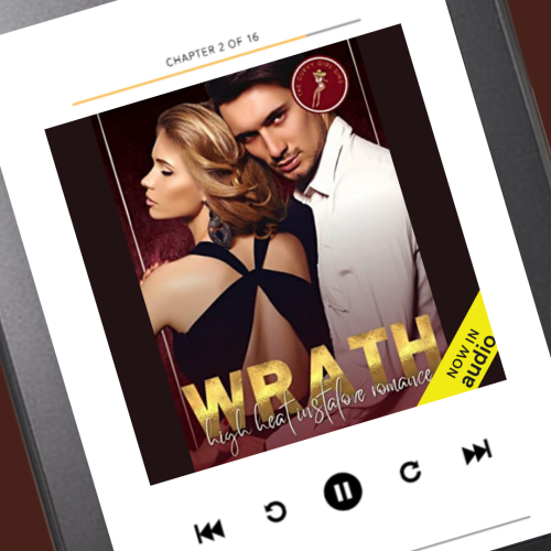 Square image with a burgundy background. A kindle lies at an angle, playing the audiobook of "Wrath: High Heat Instalove Romance" by Kelsie Calloway. The audiobook cover shows an attractive blonde woman in a backless black dress and an attractive, clean-cut, dark-haired man giving the viewer an intense look.